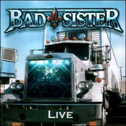 Bad Sister : Live Bad Sister : Live